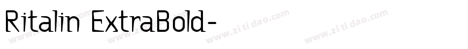 Ritalin ExtraBold字体转换